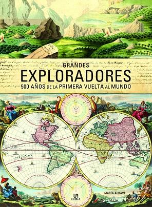 Grandes Exploradores | 9788466238823 | Aldave Villanueva, María | Librería Castillón - Comprar libros online Aragón, Barbastro