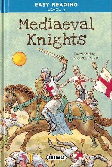 Mediaeval Knights | 9788467767322 | Ediciones, Susaeta | Librería Castillón - Comprar libros online Aragón, Barbastro