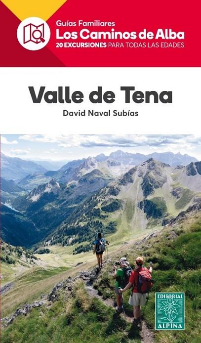 Valle de Tena - Los Caminos de Alba | 9788480906661 | Naval Subñias, David | Librería Castillón - Comprar libros online Aragón, Barbastro