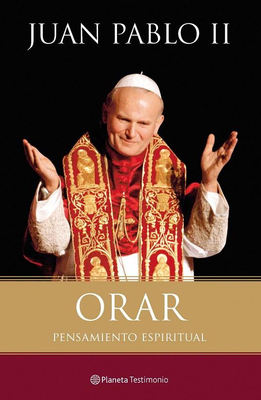 Orar | 9788408102465 | Juan Pablo II | Librería Castillón - Comprar libros online Aragón, Barbastro