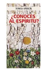 CONOCES AL ESPIRITU? | 9788472397156 | SPIDLIK, TOMAS | Librería Castillón - Comprar libros online Aragón, Barbastro