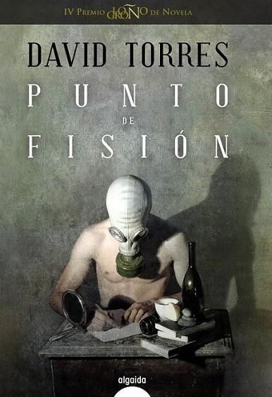 PUNTO DE FISIÓN | 9788498775686 | TORRES RUIZ, DAVID | Librería Castillón - Comprar libros online Aragón, Barbastro