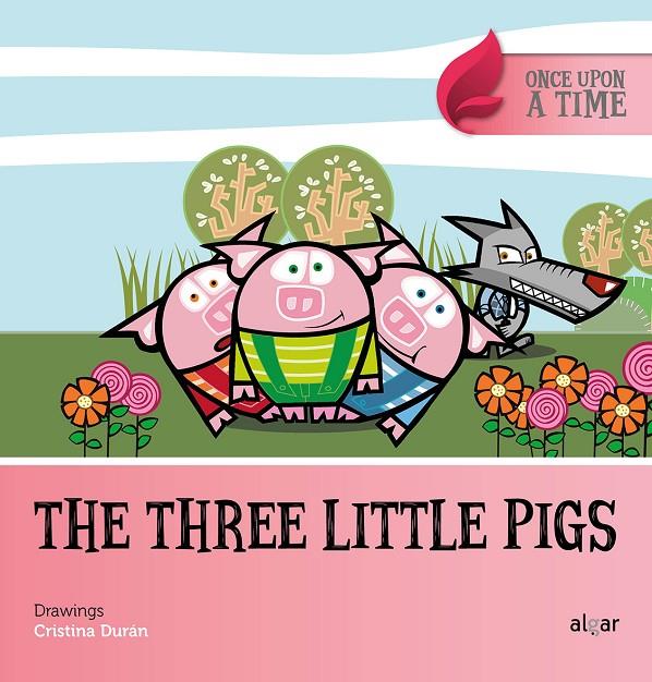 The Three Little Pigs | 9788491421399 | DURAN, CRISTINA | Librería Castillón - Comprar libros online Aragón, Barbastro