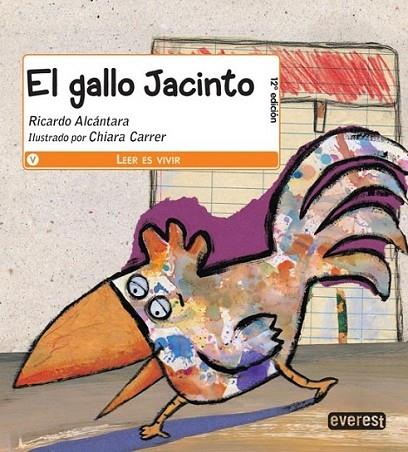 El gallo Jacinto | 9788444142944 | Ricardo Alcántara | Librería Castillón - Comprar libros online Aragón, Barbastro