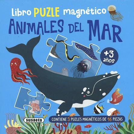 Libro puzle magnético. Animales del mar | 9788467797961 | Ediciones, Susaeta | Librería Castillón - Comprar libros online Aragón, Barbastro