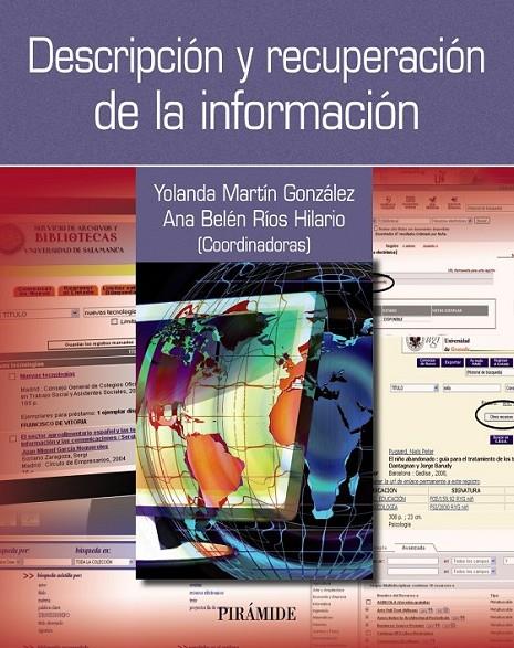 Descripción y recuperación de la información | 9788436832259 | Martín González, Yolanda; Ríos Hilario, Ana Belén | Librería Castillón - Comprar libros online Aragón, Barbastro