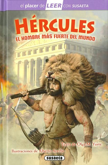 Hércules, el hombre más fuerte del mundo | 9788467761696 | Yuste, M. Olga | Librería Castillón - Comprar libros online Aragón, Barbastro