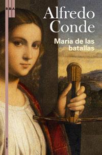 MARIA DE LAS BATALLAS | 9788498671650 | CONDE, ALFREDO | Librería Castillón - Comprar libros online Aragón, Barbastro