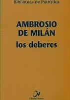 AMBROSIO DE MILÁN. LOS DEBERES | 9788497153317 | AMBROSIO DE MILÁN | Librería Castillón - Comprar libros online Aragón, Barbastro