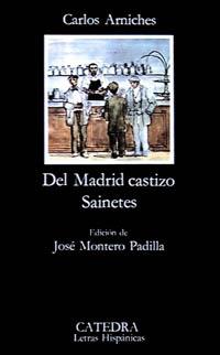 Del Madrid castizo | 9788437601434 | Arniches, Carlos | Librería Castillón - Comprar libros online Aragón, Barbastro