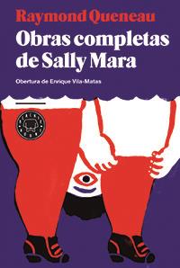 Obras completas de Sally Mara | 9788494167621 | Queneau, Raymond | Librería Castillón - Comprar libros online Aragón, Barbastro