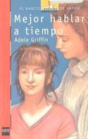 MEJOR HABLAR A TIEMPO (BVR) | 9788434865594 | GRIFFIN, ADELE | Librería Castillón - Comprar libros online Aragón, Barbastro