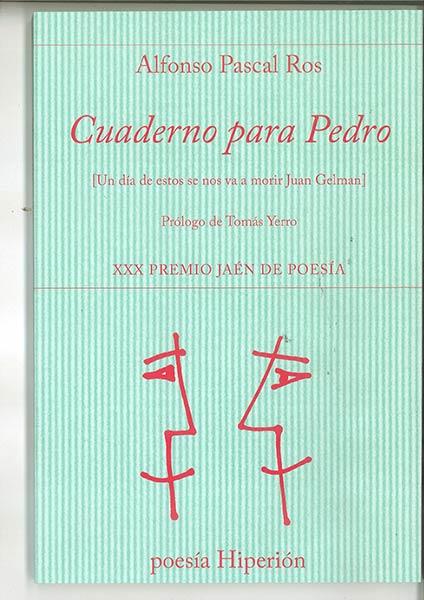 CUADERNO PARA PEDRO | 9788490020425 | PASCAL ROS, ALFONSO | Librería Castillón - Comprar libros online Aragón, Barbastro