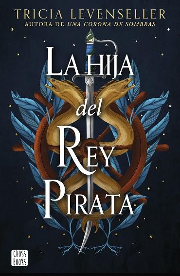 La hija del Rey Pirata | 9788408268444 | Levenseller, Tricia | Librería Castillón - Comprar libros online Aragón, Barbastro