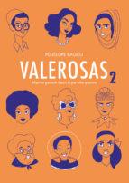Valerosas 2 | 9788416507887 | Bagieu, Pénélope | Librería Castillón - Comprar libros online Aragón, Barbastro
