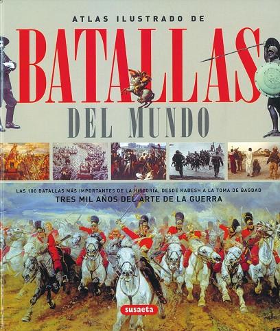 ATLAS ILUSTRADO DE BATALLAS DEL MUNDO | 9788430572700 | Librería Castillón - Comprar libros online Aragón, Barbastro