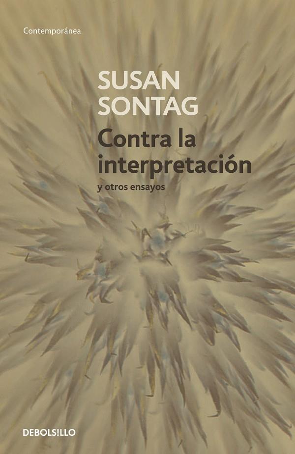 Contra la interpretación y otros ensayos | 9788483464205 | Sontag, Susan | Librería Castillón - Comprar libros online Aragón, Barbastro
