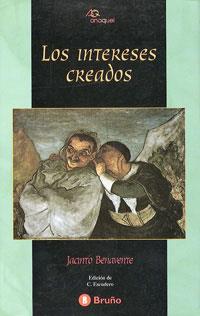 Los intereses creados | 9788421616994 | Benavente, Jacinto | Librería Castillón - Comprar libros online Aragón, Barbastro