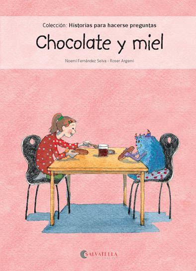 Chocolate y miel | 9788417091262 | Fernández Selva, Noemí | Librería Castillón - Comprar libros online Aragón, Barbastro