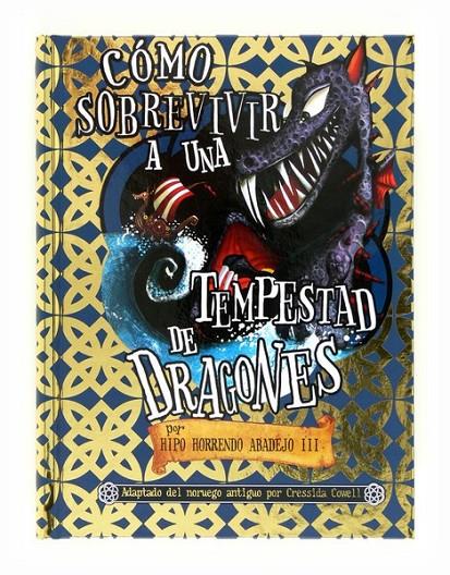 COMO SOBREVIVIR A UNA TEMPESTAD DE DRAGONES | 9788467553086 | COWELL, CRESSIDA | Librería Castillón - Comprar libros online Aragón, Barbastro