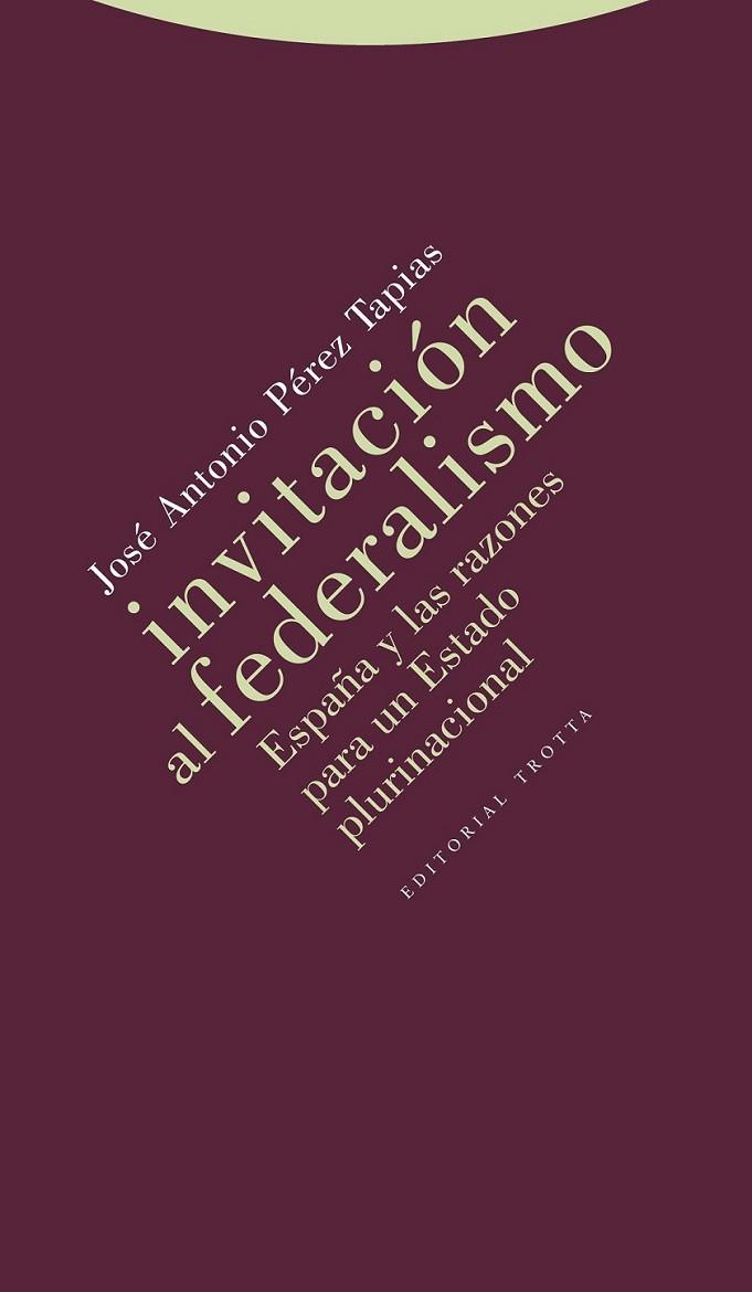Invitación al federalismo | 9788498794472 | Pérez Tapias, José Antonio | Librería Castillón - Comprar libros online Aragón, Barbastro