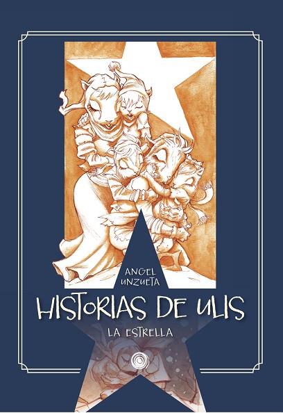 HISTORIAS DE ULIS | 9788418898952 | Unzueta, Angel | Librería Castillón - Comprar libros online Aragón, Barbastro