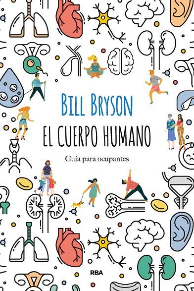 El cuerpo humano | 9788491874805 | Bryson, Bill | Librería Castillón - Comprar libros online Aragón, Barbastro