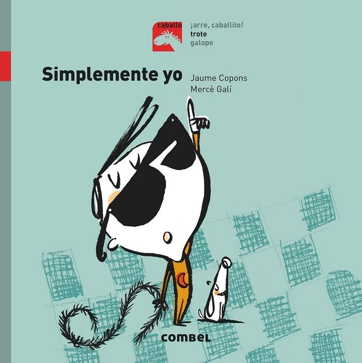 Simplemente yo - Trote | 9788491012283 | Copons Ramon, Jaume | Librería Castillón - Comprar libros online Aragón, Barbastro
