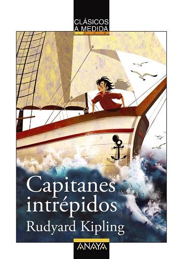 Capitanes intrépidos | 9788467840087 | Kipling, Rudyard | Librería Castillón - Comprar libros online Aragón, Barbastro
