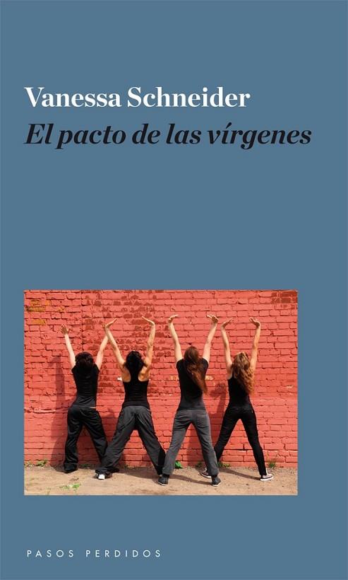 El pacto de las vírgenes | 9788493987992 | Schneider, Vanessa | Librería Castillón - Comprar libros online Aragón, Barbastro