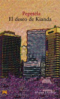 DESEO DE KIANDA, EL | 9788420654393 | PEPETELA | Librería Castillón - Comprar libros online Aragón, Barbastro