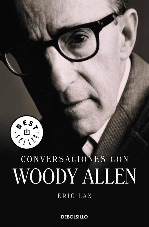 CONVERSACIONES CON WOODY ALLEN | 9788499080000 | LAX, ERIC | Librería Castillón - Comprar libros online Aragón, Barbastro