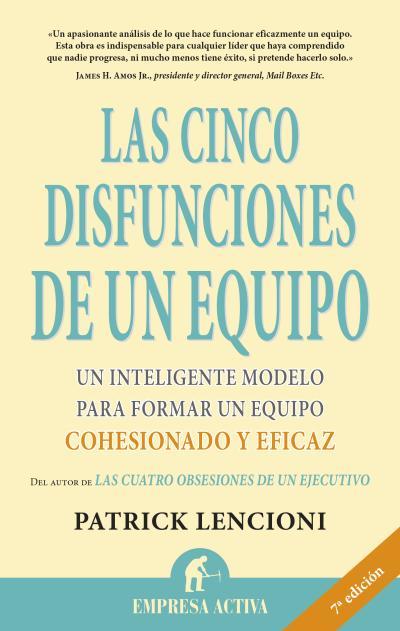CINCO DISFUNCIONES DE UN EQUIPO, LAS | 9788495787323 | LENCIONI, PATRICK | Librería Castillón - Comprar libros online Aragón, Barbastro