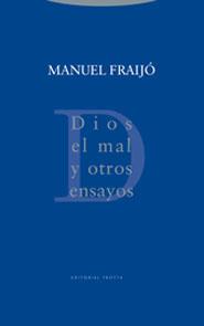 DIOS EL MAL Y OTROS ENSAYOS | 9788481646870 | FRAIJO, MANUEL | Librería Castillón - Comprar libros online Aragón, Barbastro