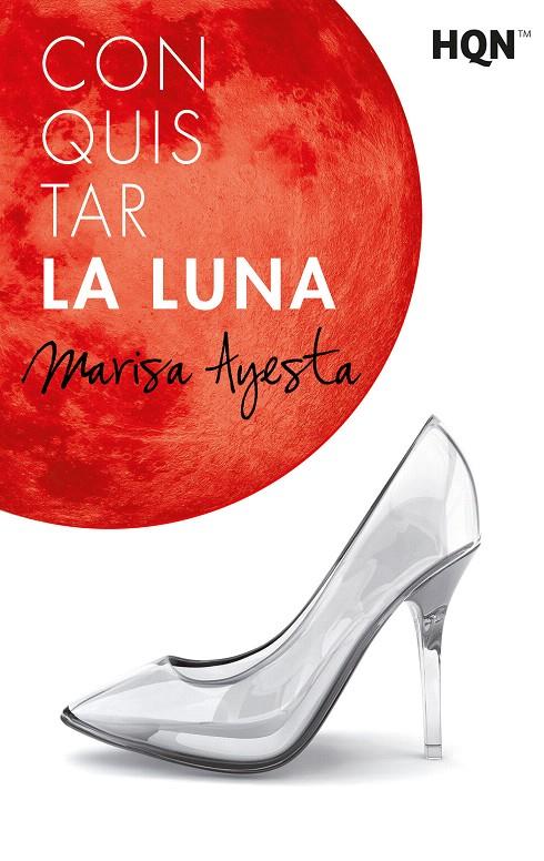 Conquistar la luna | 9788413077925 | Ayesta, Marisa | Librería Castillón - Comprar libros online Aragón, Barbastro