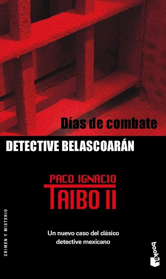 DIAS DE COMBATE (BOOKET) | 9788408053811 | TAIBO II, PACO IGNACIO | Librería Castillón - Comprar libros online Aragón, Barbastro