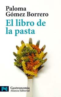 LIBRO DE LA PASTA, EL | 9788420638522 | GOMEZ BORRERO, PALOMA | Librería Castillón - Comprar libros online Aragón, Barbastro