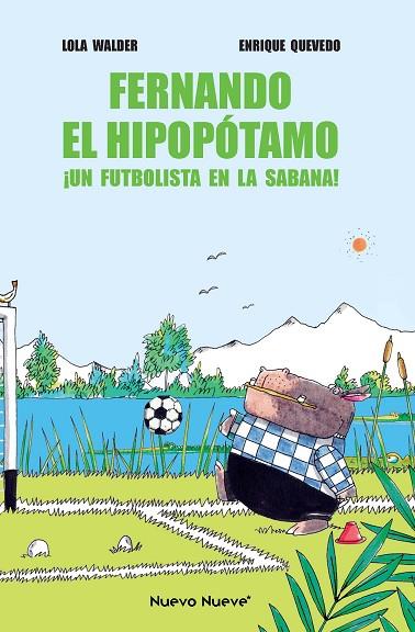 Fernando el Hipopótamo | 9788419148049 | Walder, Lola / Quevedo, Enrique | Librería Castillón - Comprar libros online Aragón, Barbastro