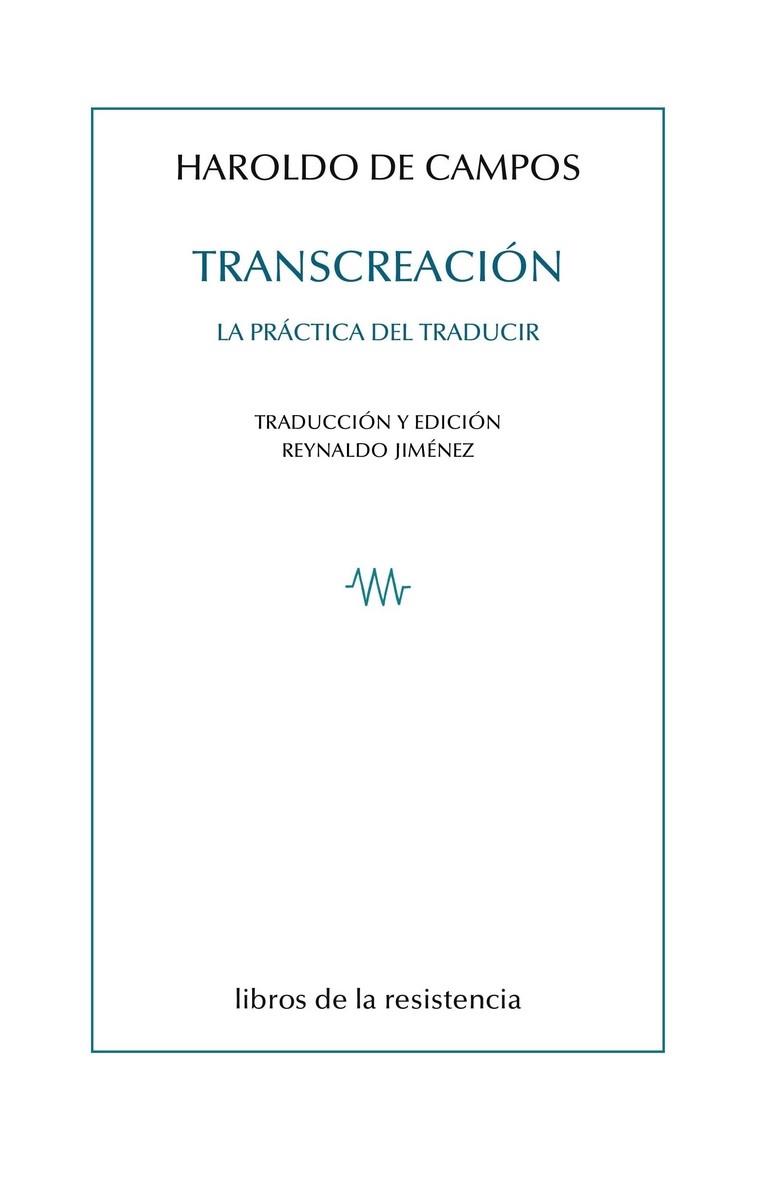 Transcreación | 9788415766940 | de Campos, Haroldo | Librería Castillón - Comprar libros online Aragón, Barbastro