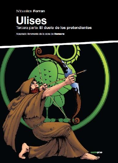 ULISES III : EL DUELO DE LOS PRETENDIENTES | 9788496867703 | FERRAN, SÉBASTIEN | Librería Castillón - Comprar libros online Aragón, Barbastro