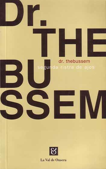 SEGUNDA RISTRA DE AJOS | 9788488518293 | THEBUSSEM, DR. | Librería Castillón - Comprar libros online Aragón, Barbastro