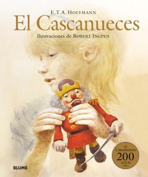 El Cascanueces | 9788498019452 | Ingpen, Robert/Hoffmann, Ernst Theodor | Librería Castillón - Comprar libros online Aragón, Barbastro