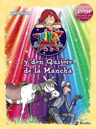 Kika Superbruja y don Quijote de la Mancha (ed. COLOR) | 9788469601730 | KNISTER | Librería Castillón - Comprar libros online Aragón, Barbastro