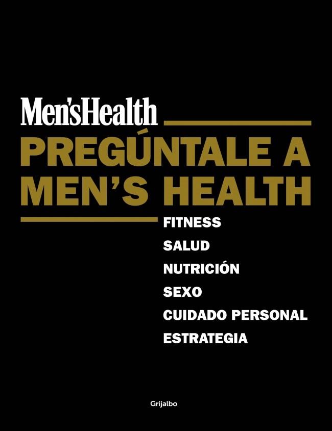 Pregúntale a Men's Health | 9788425351136 | MEN'S HEALTH | Librería Castillón - Comprar libros online Aragón, Barbastro