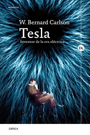 Tesla | 9788491996149 | Carlson, W. Bernard | Librería Castillón - Comprar libros online Aragón, Barbastro