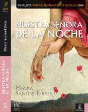 NUESTRA SEÑORA DE LA NOCHE (FINALISTA P.PRIMAVERA 2006) | 9788467020939 | SANTOS-FEBRES, MAYRA | Librería Castillón - Comprar libros online Aragón, Barbastro
