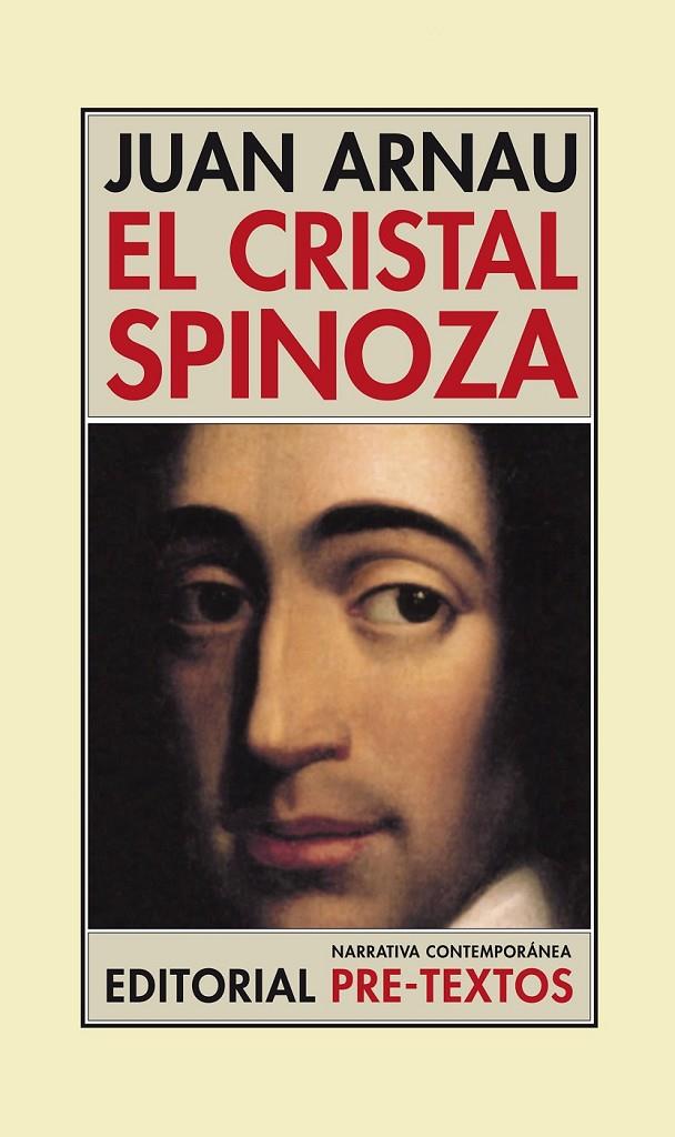 CRISTAL SPINOZA, EL | 9788415297871 | ARNAU NAVARRO, JUAN | Librería Castillón - Comprar libros online Aragón, Barbastro