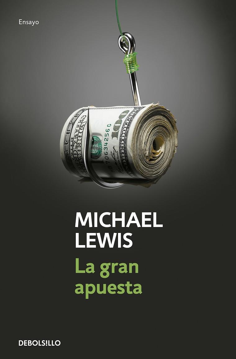 La gran apuesta | 9788466344203 | Lewis, Michael | Librería Castillón - Comprar libros online Aragón, Barbastro