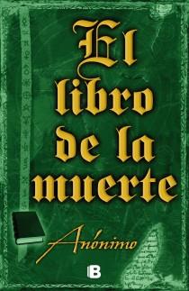 LIBRO DE LA MUERTE, EL | 9788466651226 | ANONIMO | Librería Castillón - Comprar libros online Aragón, Barbastro
