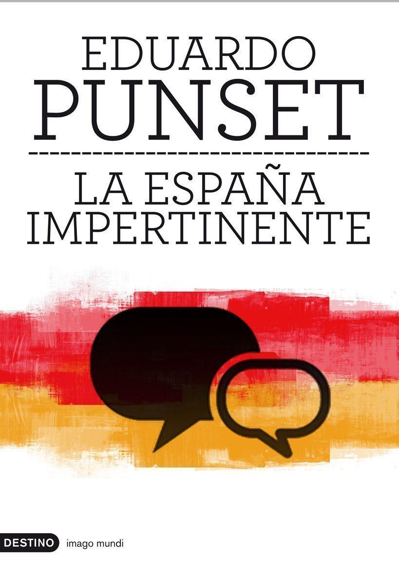 La España impertinente | 9788423324057 | Punset, Eduardo | Librería Castillón - Comprar libros online Aragón, Barbastro
